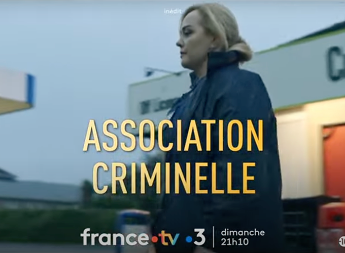 France 3 lance ce 18 février sa nouvelle série : "Association criminelle"