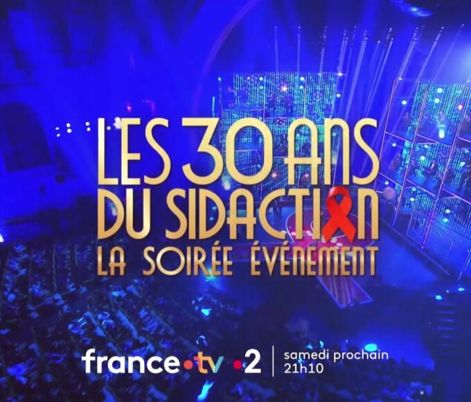 "Les 30 ans du Sidaction" : soirée événement sur France 2 le samedi 23 mars