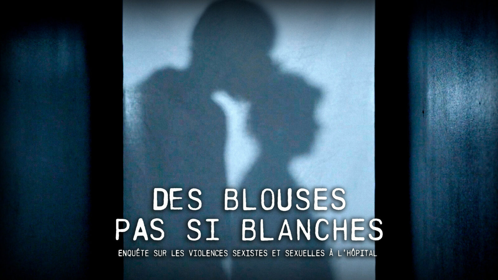 "Des blouses pas si blanches" : documentaire sur les violences sexistes et sexuelles dans les hôpitaux le 5 mai 2024 sur M6
