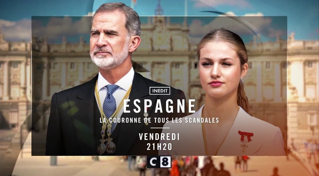 "Espagne, la couronne de tous les scandales", documentaire inédit le vendredi 12 avril 2024 sur C8