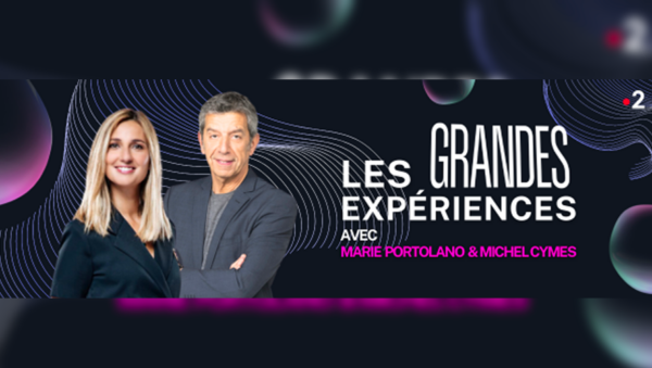 "Les grandes expériences" avec Michel Cymes et Marie Portolano bientôt sur France 2