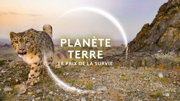 "Planète Terre, le prix de la survie", un nouveau doc sur France 2 pour la journée de la Terre le 30 avril 2024