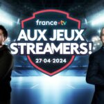 « Aux Jeux Streamers ! » la compétition événement de France.tv avec des streamers, des présentateurs et des athlètes de haut niveau le 27 avril 2024