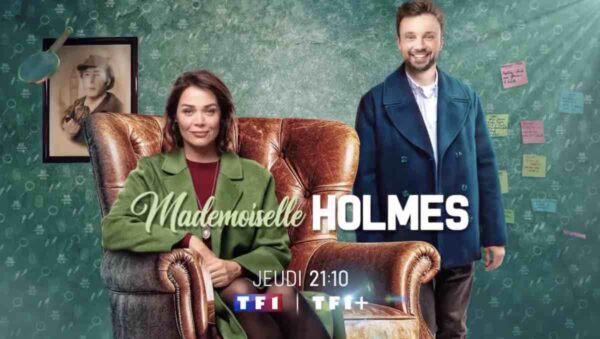 TF1 lance sa nouvelle série « Mademoiselle Holmes » le jeudi 11 avril 2024