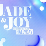 "Jade & Joy: les secrets des filles Hallyday" le 20 juin sur NRJ12