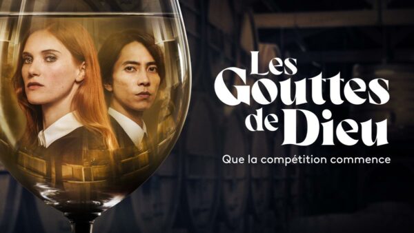 "Les gouttes de Dieu" : Que la compétition commence… la série événement dès le 27 mai France 2