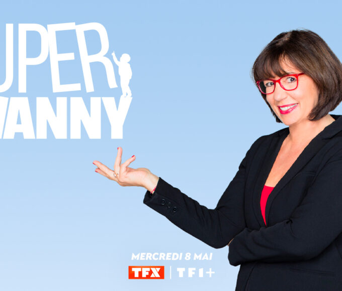 "Super Nanny" soirée spéciale sur TFX pour sa 100ème famille le 8 mai 2024