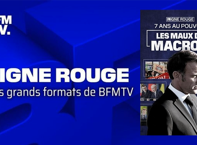 BFMTV propose dès le lundi 6 mai 2024 une mini-série "LIGNE ROUGE" de 6 épisodes spéciaux : « 7 ans au pouvoir: les maux de Macron »