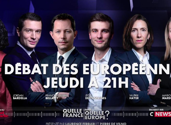 Débat spécial Européennes sur CNEWS le 30 mai 2024 à 21h avec 6 têtes de liste