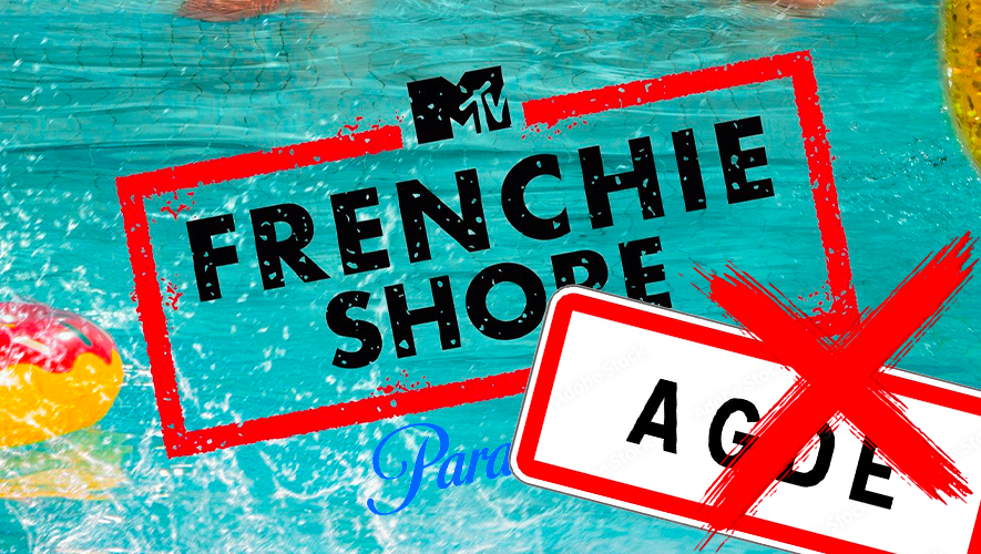 Le maire d'Agde saisit l'Arcom et met tout en oeuvre pour faire interdire le tournage de la saison 2 de "Frenchie Shore"