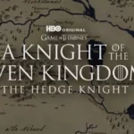 Le tournage du spin-off de 'Game of Thrones' : "A Knight of the Seven Kingdoms : The Hedge Knight" commence cet été