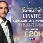 "Partie de campagne" Raphaël Glucksmann invité du 20h de TF1 le 2 juin 2024