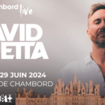 David Guetta à Chambord Live 2024 le 29 juin en direct sur W9