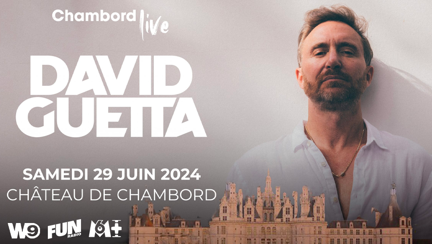 David Guetta à Chambord Live 2024 le 29 juin en direct sur W9