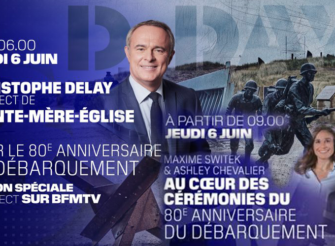 Editions spéciales de BFMTV pour les 80 ans du débarquement de Normandie