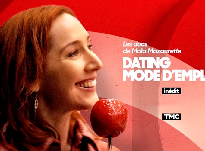 "Les docs de Maïa Mazaurette" : Dating mode d’emploi, sur TMC le 19 juin
